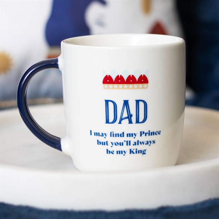 Dad You'll Be My King Mug 12.5cm