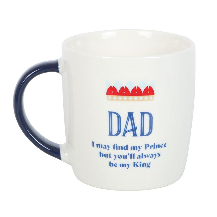 Dad You'll Be My King Mug 12.5cm
