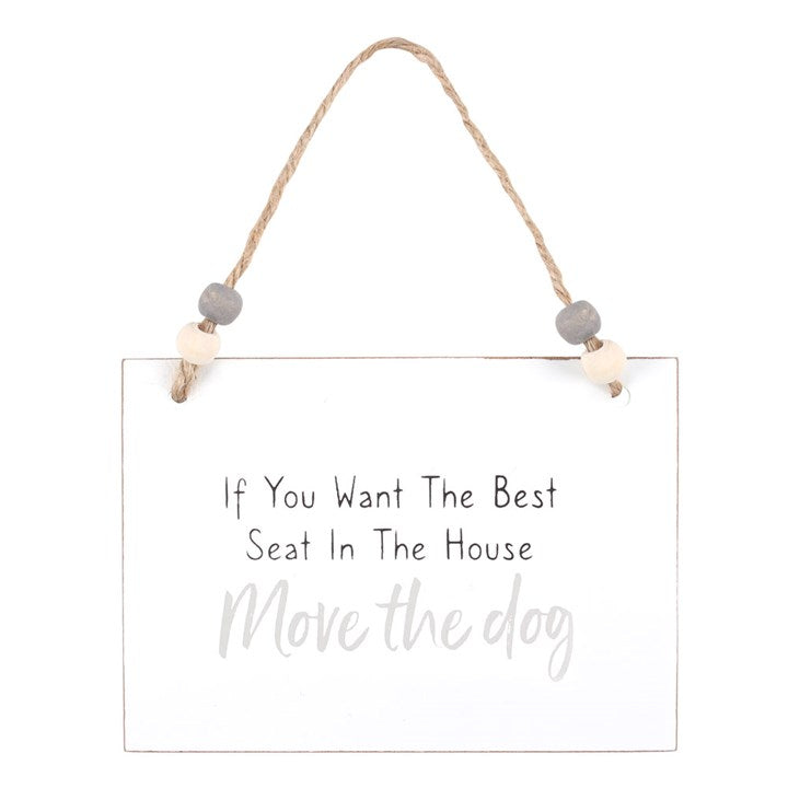 Move The Dog Hanging Sign 14cm