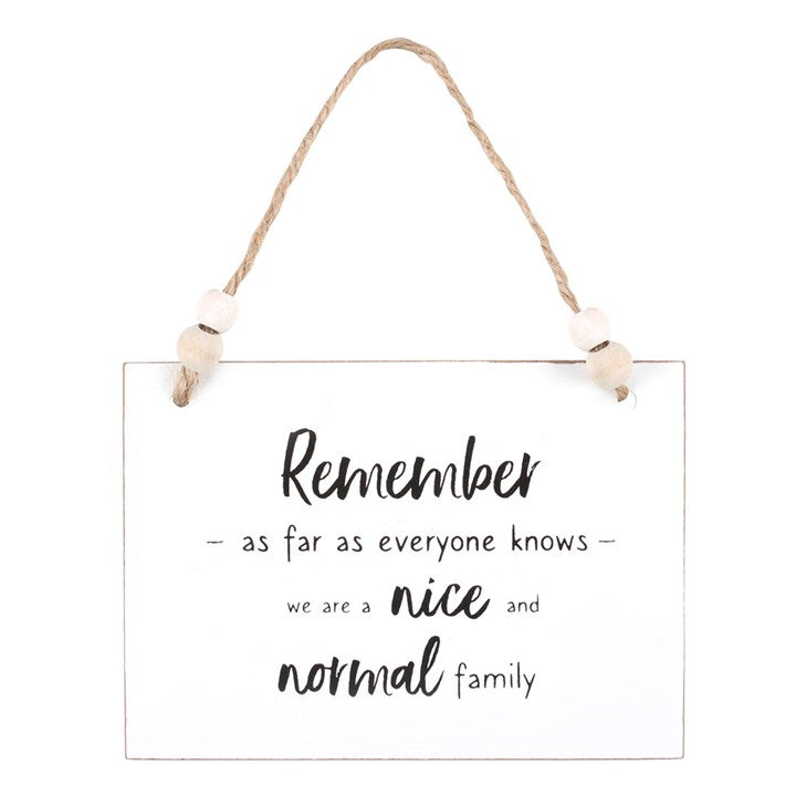 Nice And Normal Family Hanging Sign 14cm