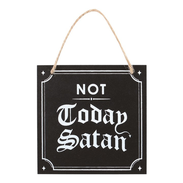 Not Today Satan Hanging Sign 12cm