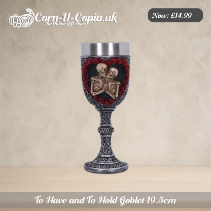 To Have and To Hold Goblet 19.5cm Ad 1
