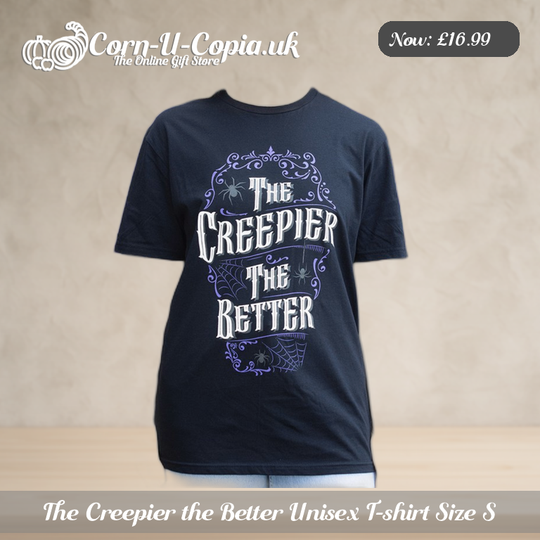The Creepier the Better Unisex T-shirt Size S Ad 1